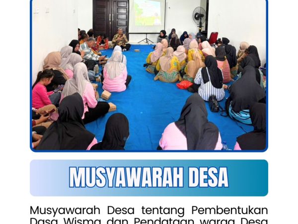 Pemerintah Desa Loa Lepu melaksanakan Musyawarah Desa dalam rangka pembentukan Dasa Wisma serta pendataan warga Desa Loa Lepu sebagai upaya penguatan basis data kependudukan dan pemberdayaan masyarakat.
